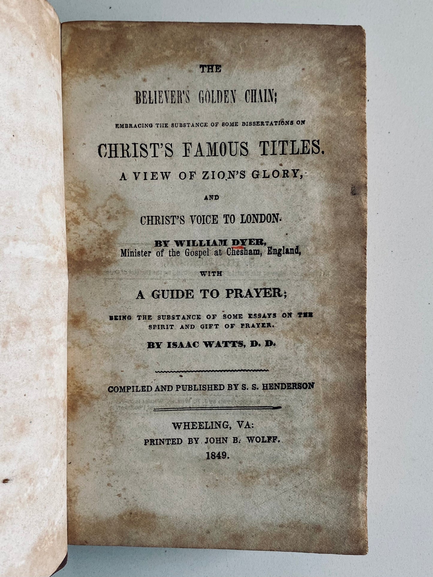 1848 WILLIAM DYER. Believer's Golden Chain [Puritan] + Isaac Watts' Guide to Prayer