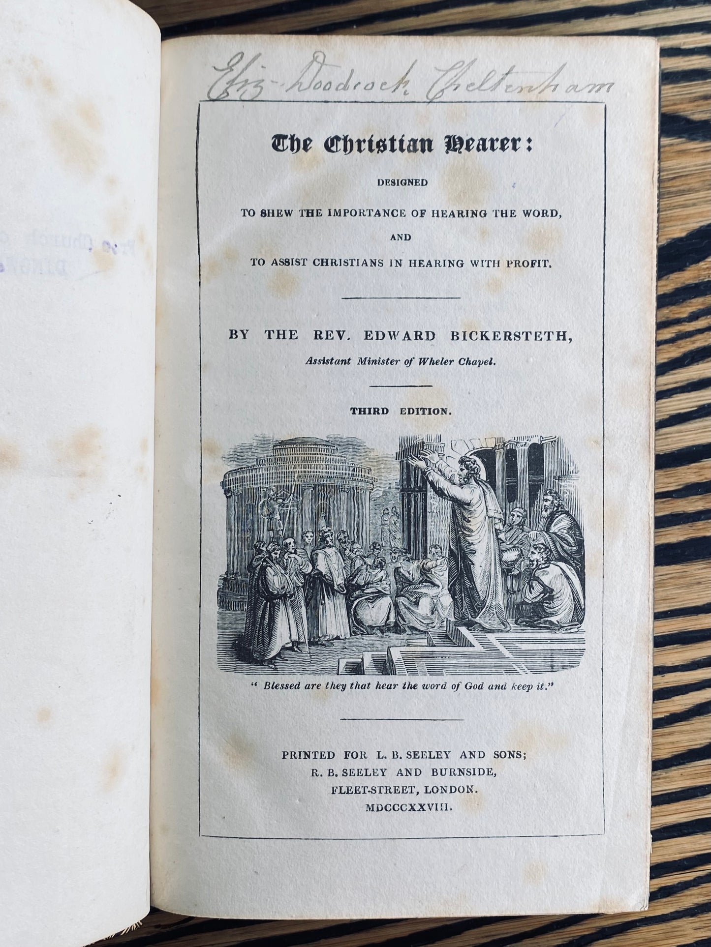 1828 EDWARD BICKERSTETH - On Rightly Hearing the Preaching of the Word of God. Superb & Fine Binding.