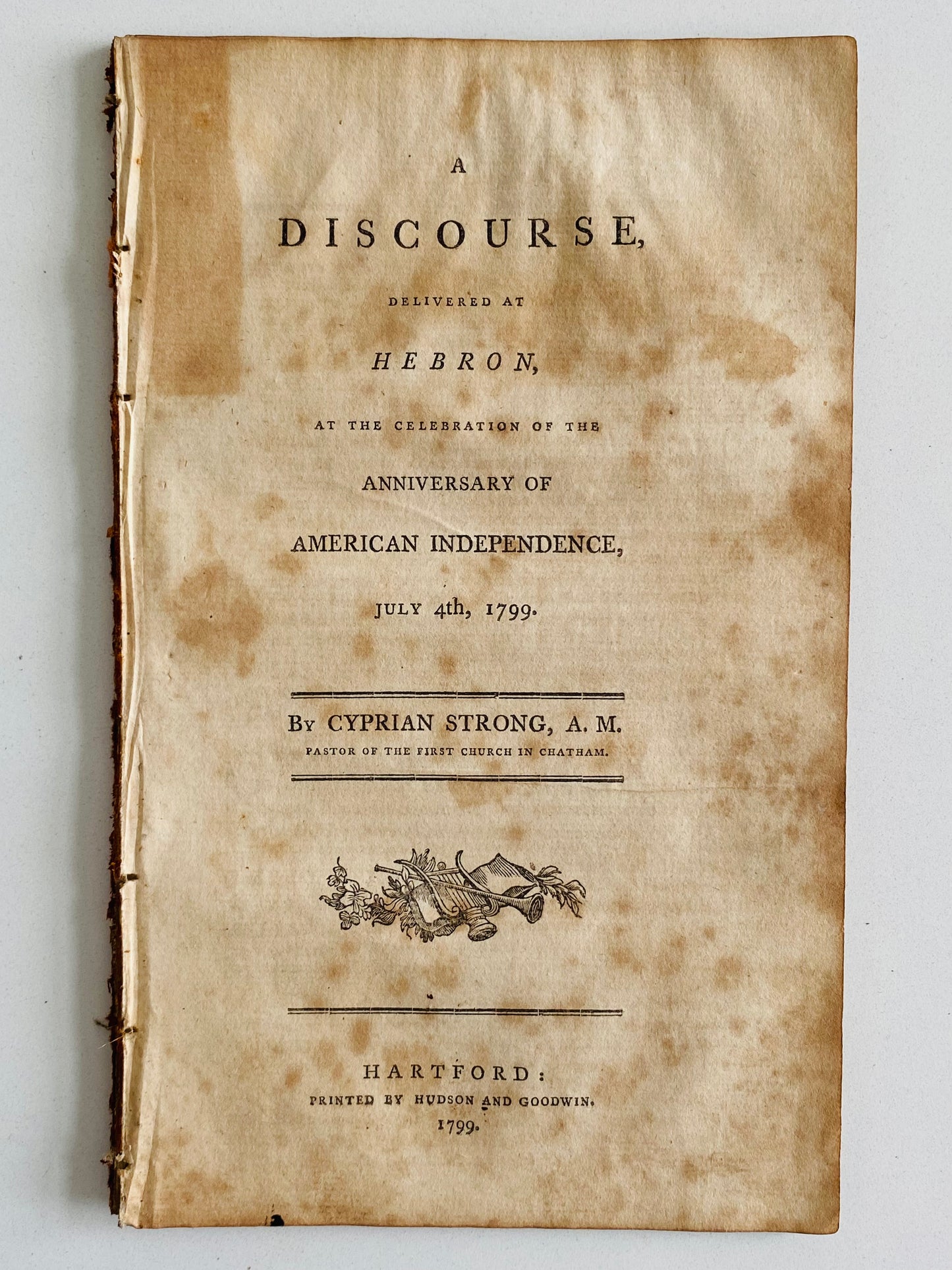 1800 CYPRIAN STRONG. Sermon on Ordination of Important Connecticut Revivalist.