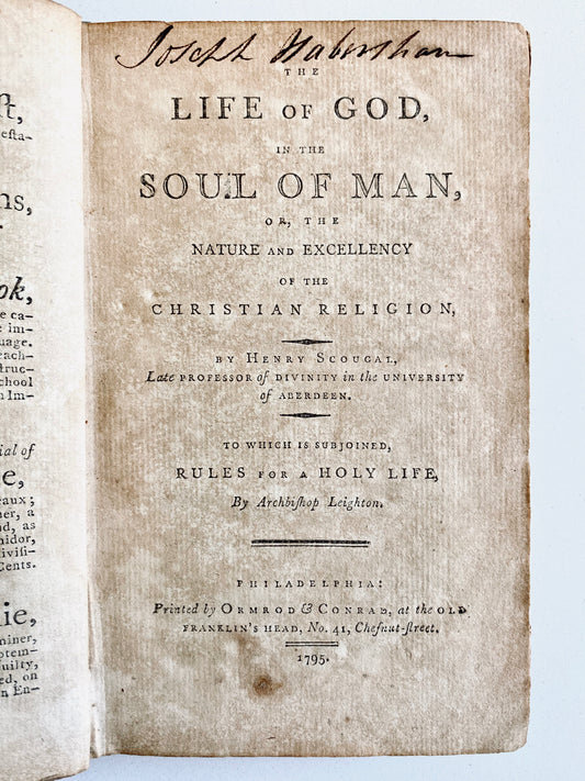 1795 HENRY SCOUGAL. The Life of God in the Soul of Man. Wonderful Americana Provenance