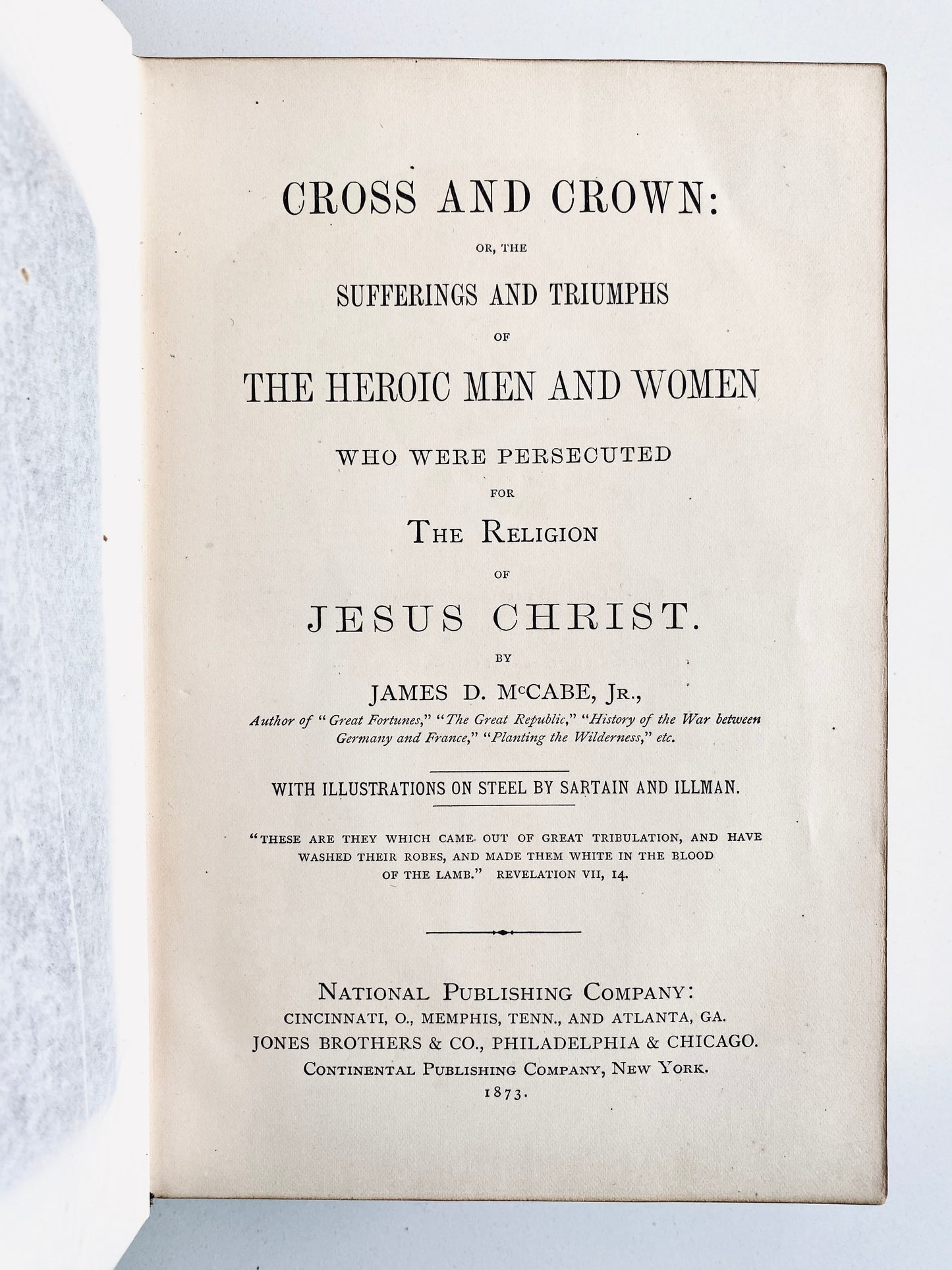 1873 JAMES D. McCABE. Sufferings of the Waldenses, Huguenots & Other Martyrs. Fine Binding & Illustrations.