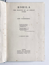 Load image into Gallery viewer, 1939 AMY CARMICHAEL. Kohila, First Edition with Autograph Presentation to Head of Keswick Convention