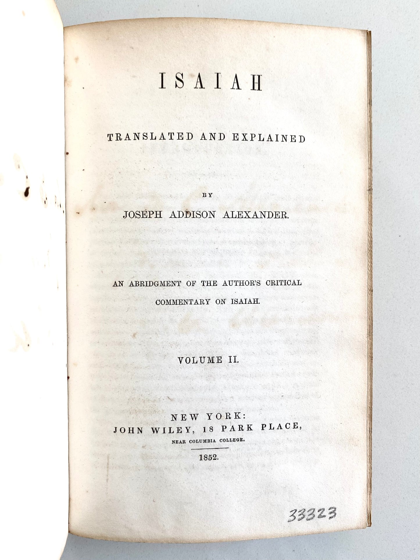 1851 J A ALEXANDER. Autographed First Edition of 2vol Presbyterian Exposition of Isaiah.