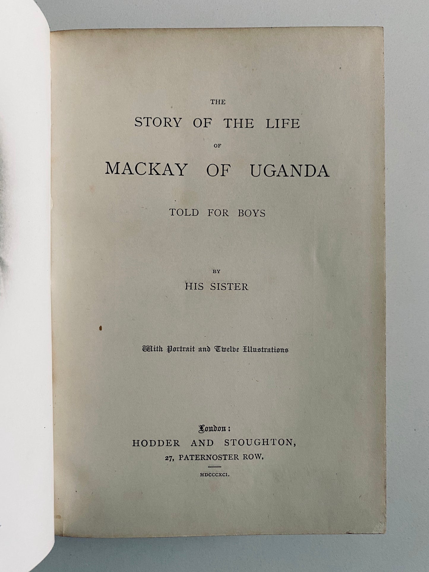 1891 MACKAY OF UGANDA. Fine Leather Prize Binding Biography of Scottish Missionary to Africa.