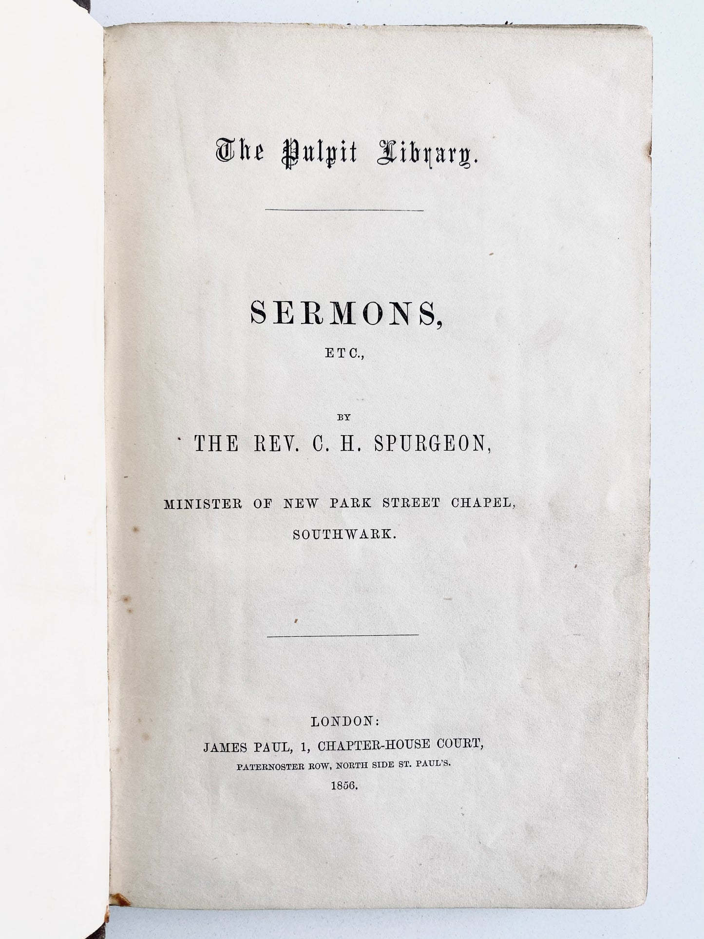 1856 C. H. SPURGEON. First Edition of Spurgeon's Very First Book. Very Rare!