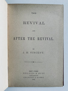 1884 J. H. VINCENT. The Revival and After the Revival. Prayer Revival & Moody Revivals, &c