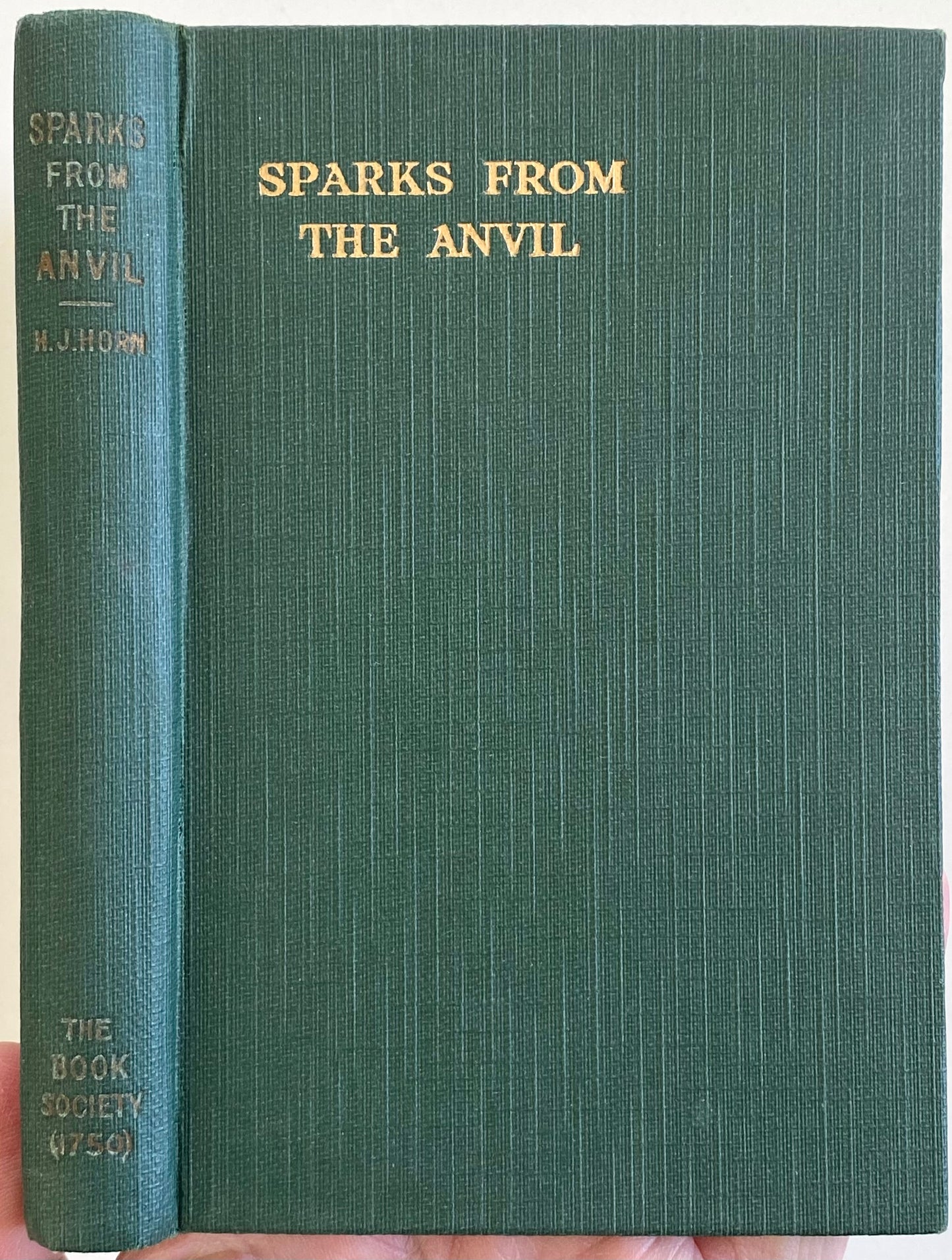 1900 H.J. HORN. Hot Sparks from a Puritan Anvil. Superb Puritan Devotional.