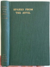 Load image into Gallery viewer, 1900 H.J. HORN. Hot Sparks from a Puritan Anvil. Superb Puritan Devotional.