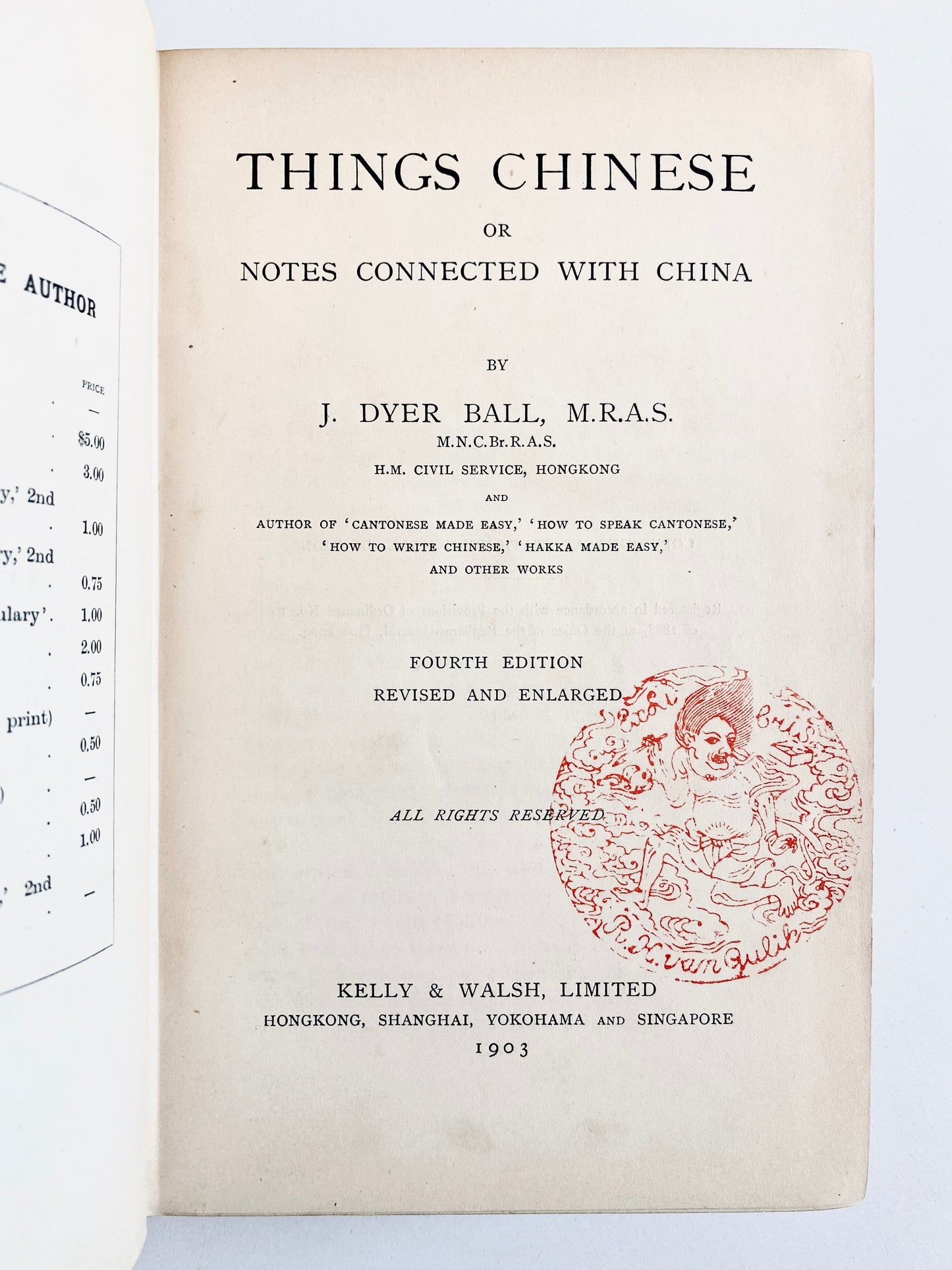 1903 J. DYER BALL. Things Chinese; or Notes Connected with China. RARE VAN GULIK OWNERSHIP!