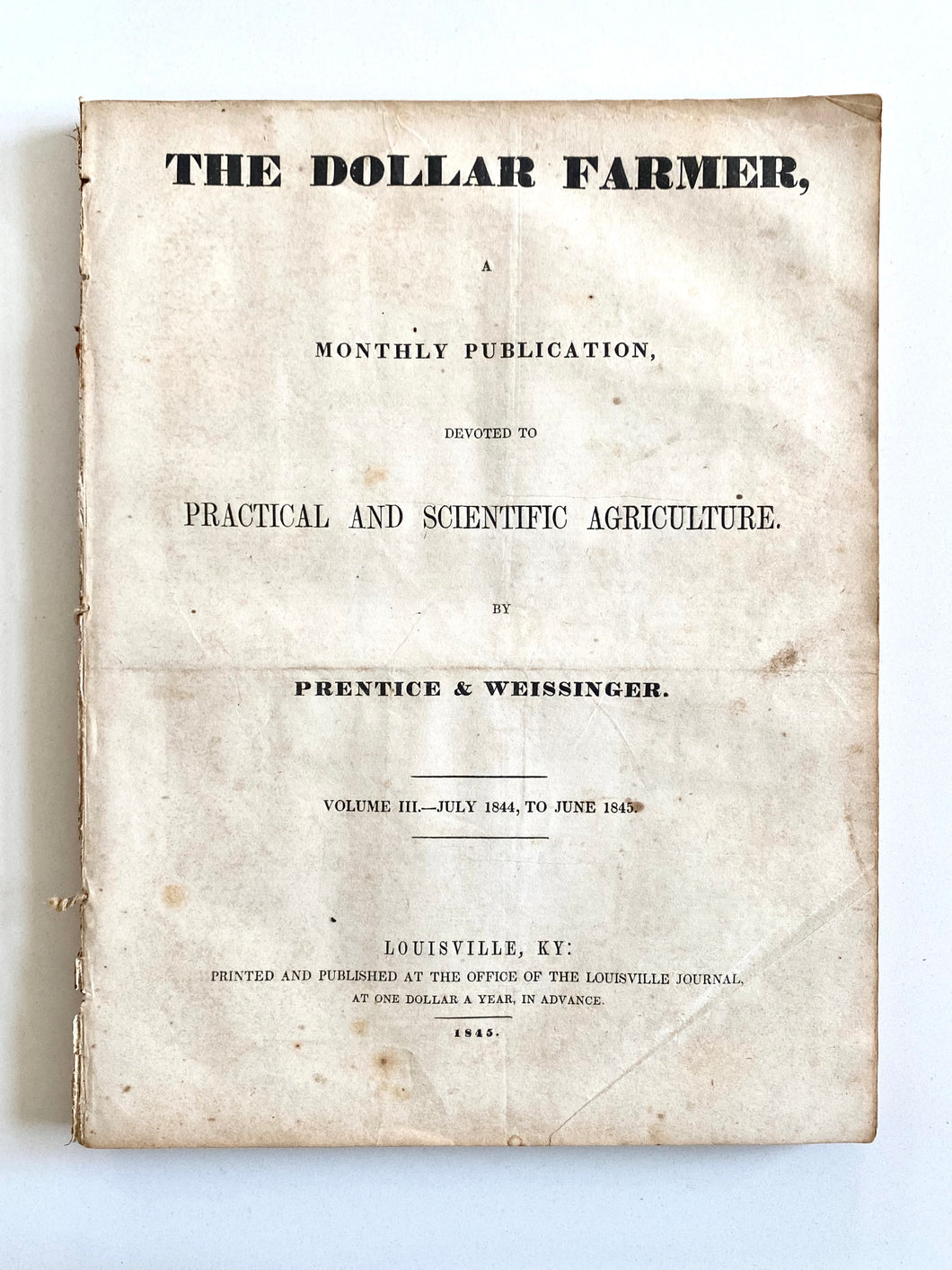 1845 DOLLAR FARMER. Mormon - Nauvoo - Rattlesnakes - Horticulture