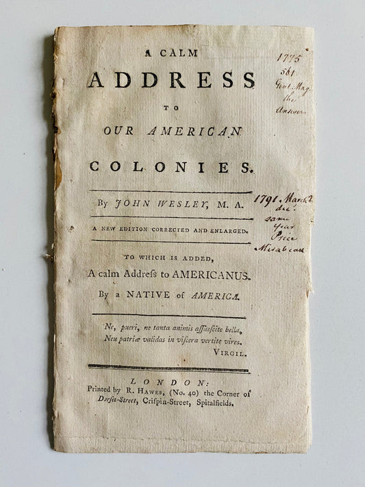 1775 JOHN WESLEY. An Address to American Colonies Urging Against the Revolution.