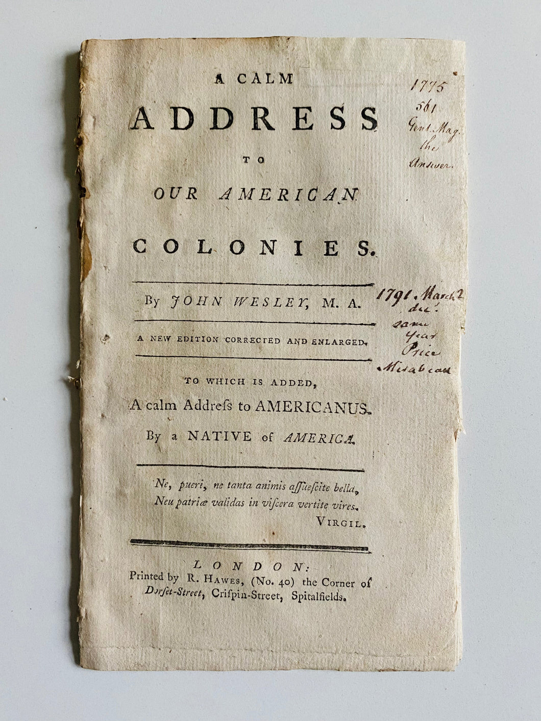 1775 JOHN WESLEY. An Address to American Colonies Urging Against the Revolution.