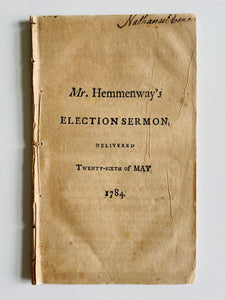 1784 MOSES HEMMENWAY. First Election Sermon Preached After American Revolutionary War - Celebrating Freedom & Liberty.