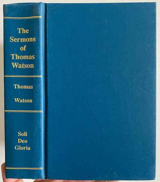 1829 THOMAS WATSON. Rare Puritan Discourses - Two Volumes in One. Soli Deo Gloria Ed. Out of Print.