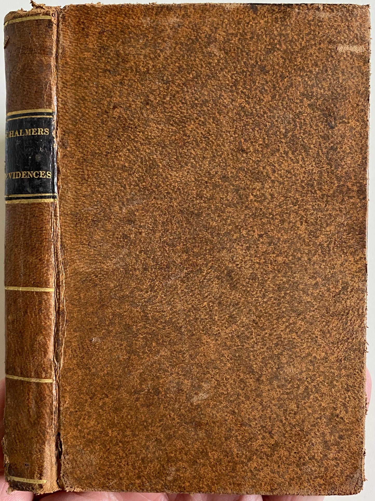 1835 THOMAS CHALMERS. Evidences of Christianity and Authenticity of the Gospel. Nice Leather Edition