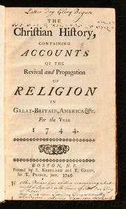 1744 JONATHAN EDWARDS &c. The Only Periodical Dedicated to the First Great Awakening in America!