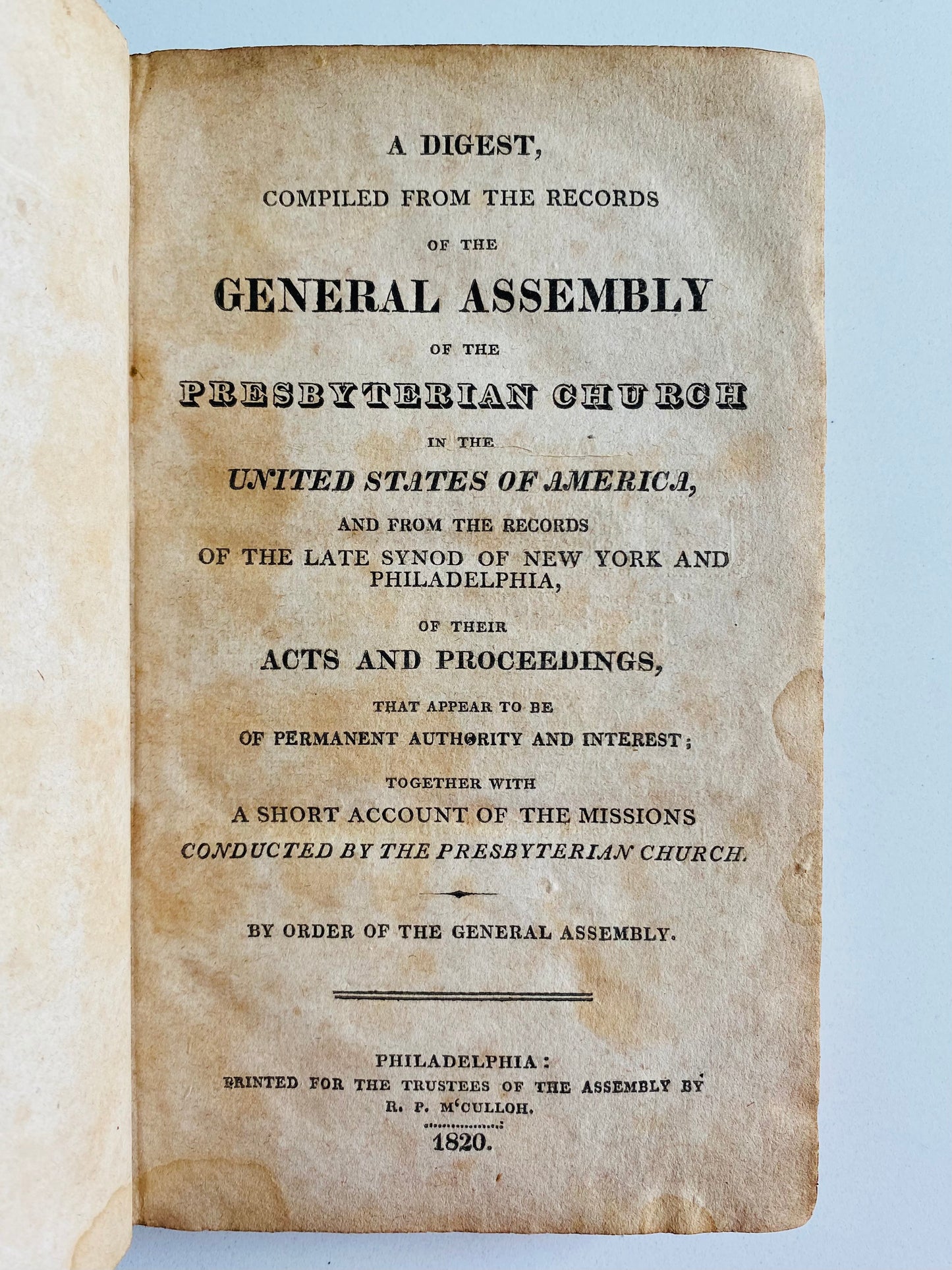 1820 PRESBYTERIAN. Synod of the Presbyterian Church History of Presbyterian Missions!