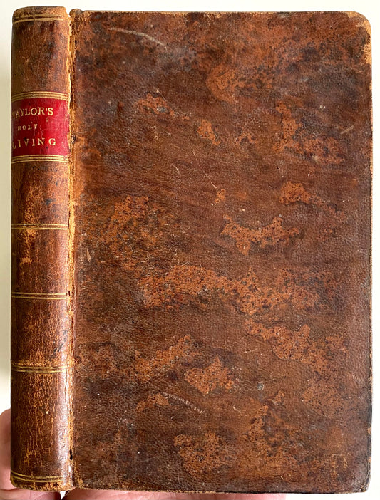 1810 JEREMY TAYLOR. Rules and Exercises of Holy Living. Influenced John Wesley. First American Edition.