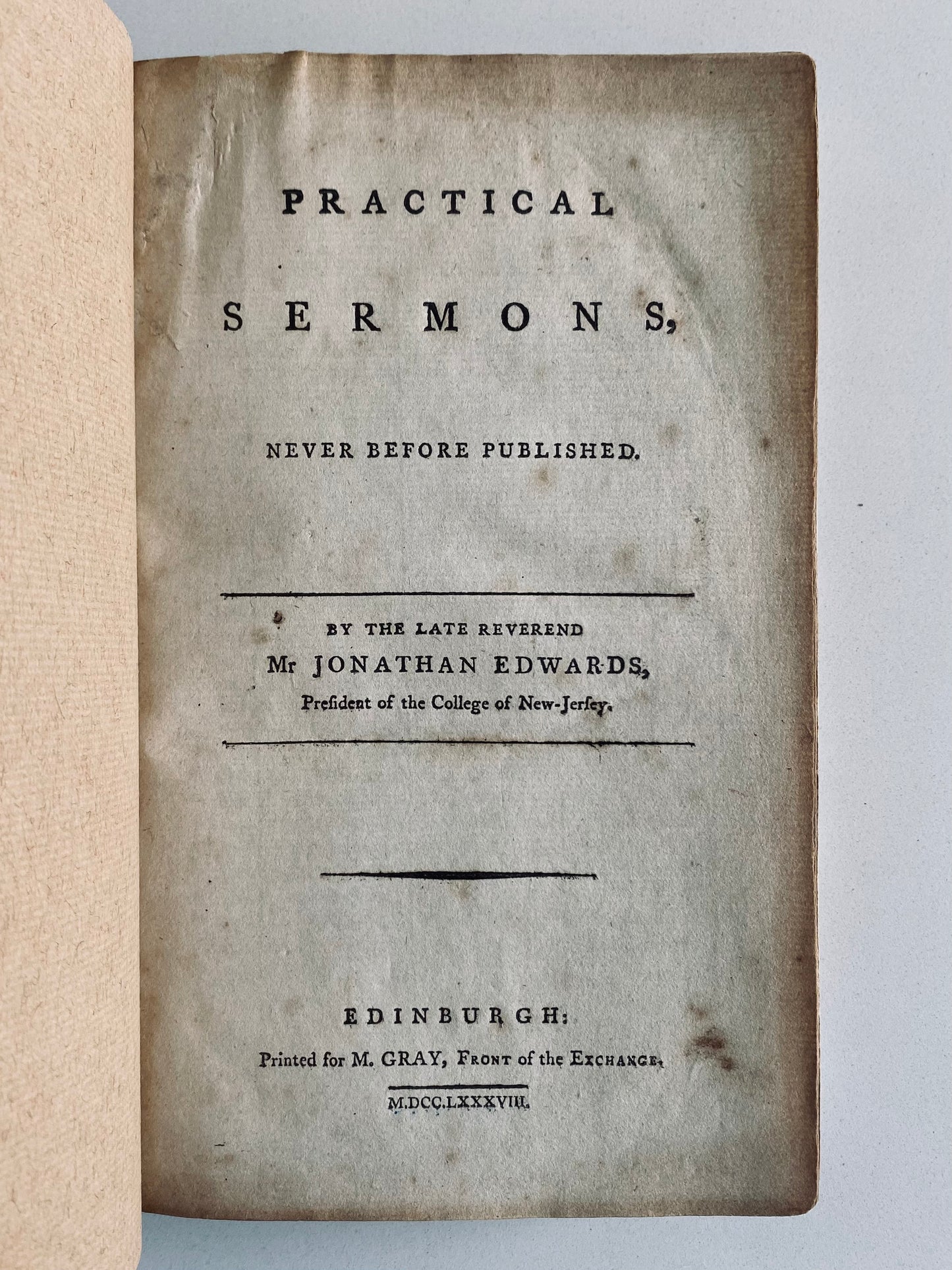 1788 JONATHAN EDWARDS. Practial Sermons Never before Published. 1st Edition!