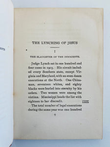 1905 E. T. WELLFORD. The Lynching of Jesus. Exceptionally Rare Autographed Edition.