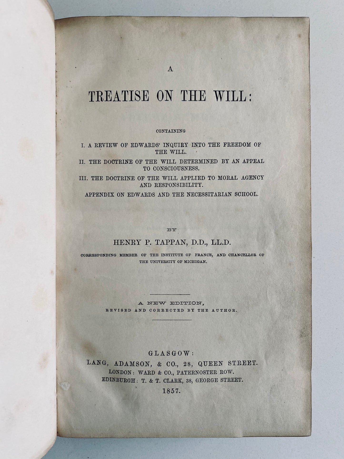 1857 JONATHAN EDWARDS &c. A Treatise on the Will, Moral Agency, etc., Philosophy of Christianity.