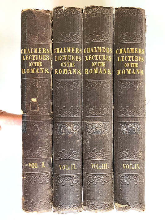 1837 THOMAS CHALMERS. Lectures on the Book of Romans. 4vols. Influenced M'Cheyne, Bonars, &c.