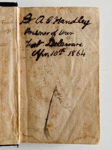 1864 CIVIL WAR PRISON BIBLE. New Testament Belonging to Confederate Soldier at Fort Delaware Prison