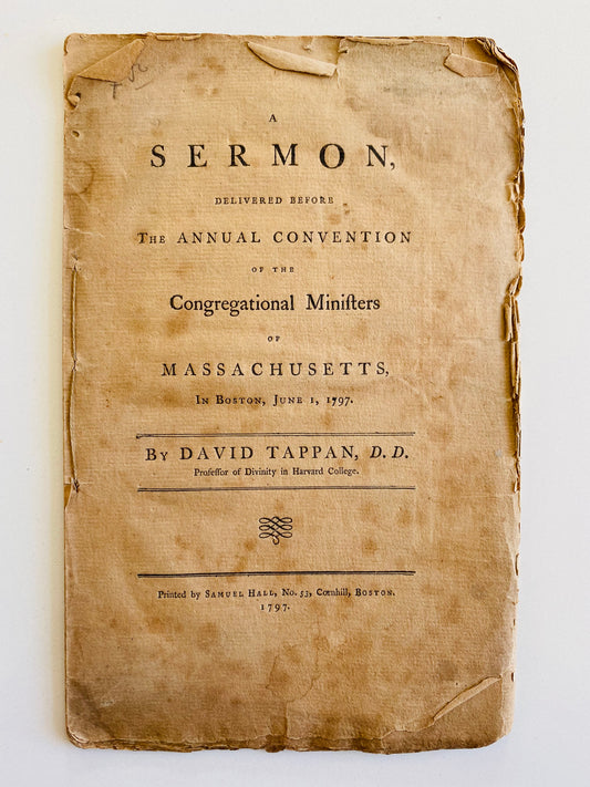 1797 DAVID TAPPAN. The Necessity of Holy Ministers to Revival and the Preservation of America