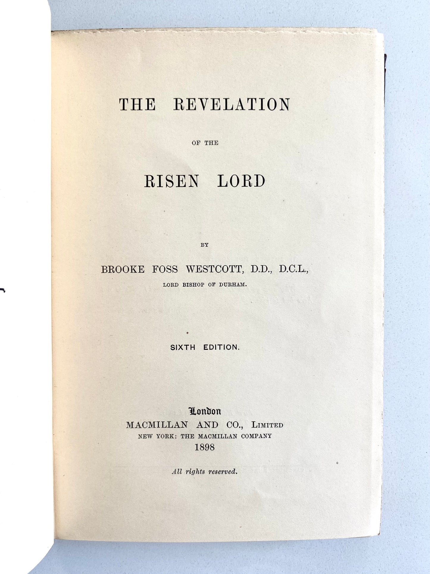 1898 B. F. WESTCOTT. Two Works on the Power and Practical Value of the Resurrection.