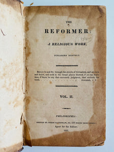 1821 THE REFORMER. Radical Millennial Free Love Periodical - Lambasts William Carey, Adoniram Judson.