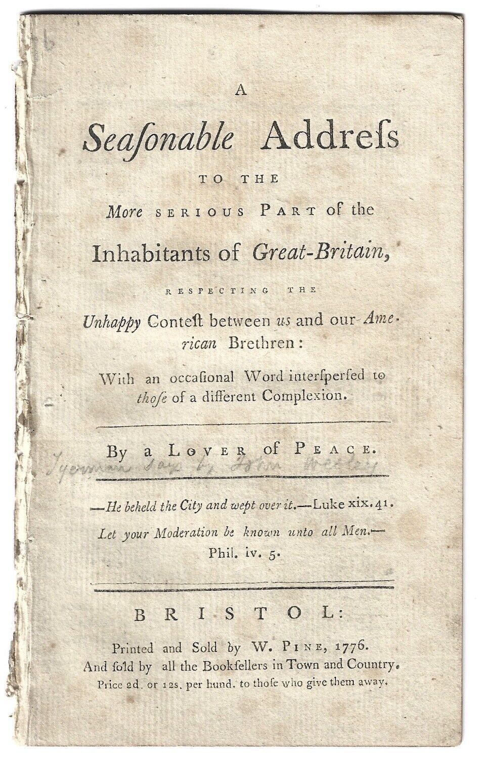 1776 JOHN WESLEY. An Address on the Unhappy War Between Great Britain and Our American Brethren. RARE!