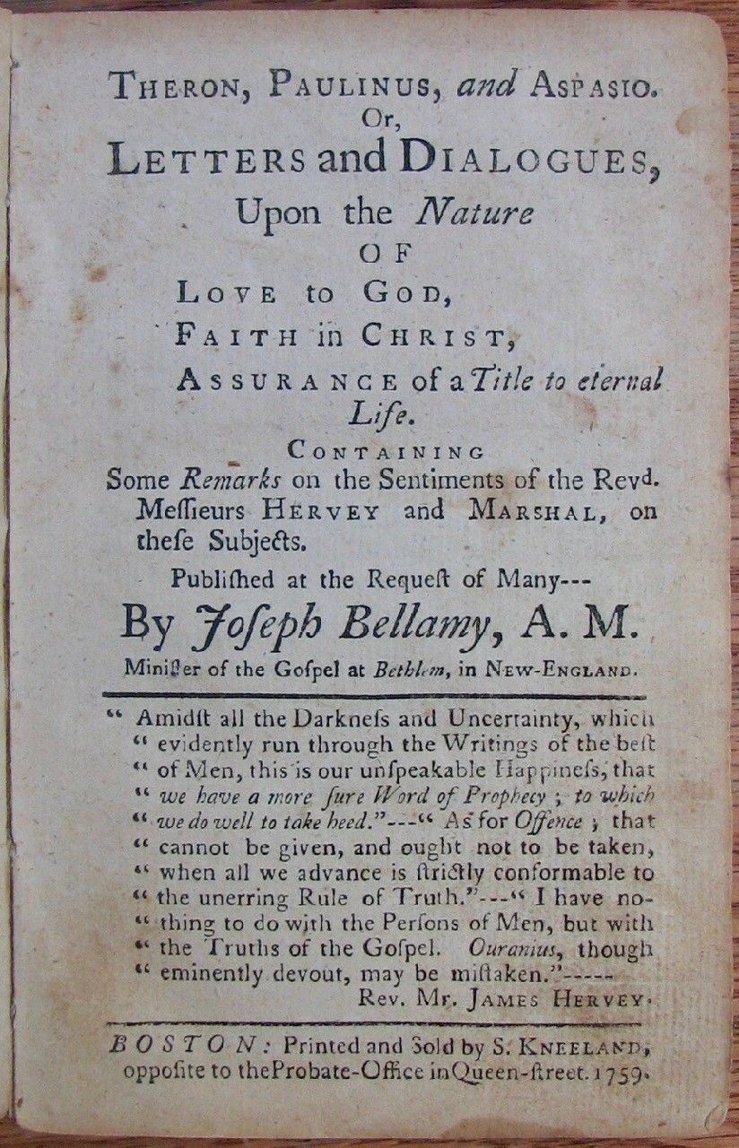 1759 Joseph Bellamy. The Nature of the Love of God in Christ. Great Awakening.